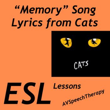 ESL Lesson - "Memory" Song Lyrics from CATS by AVSpeechTherapy | TpT