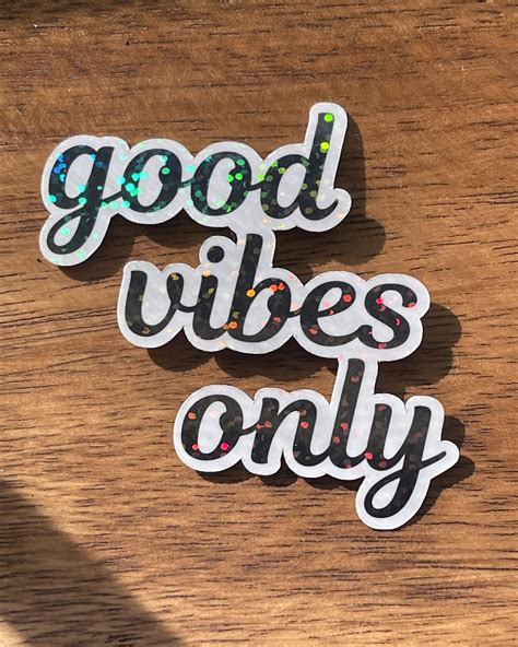 Good Vibes Only Stickers Holographic Decals