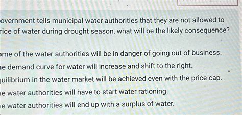Solved Overnment Tells Municipal Water Authorities That They