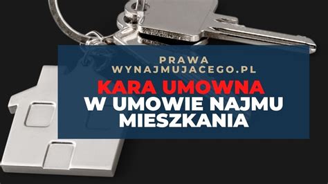 Kara Umowna W Umowach Najmu Lokalu Mieszkalnego Mieszkania Youtube