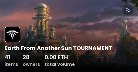 Earth From Another Sun Tournament Collection Opensea
