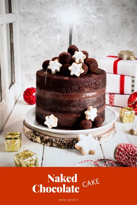 NAKED CAKE AL CIOCCOLATO CON TARTUFI E BISCOTTI ALLA CANNELLA OPSD Il Gustoso Food Blog