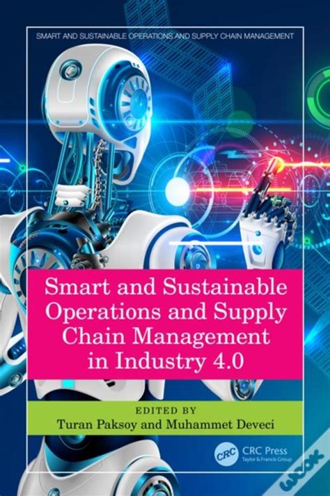 Smart And Sustainable Operations And Supply Chain Management In