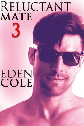 Reluctant Mate Gay Werewolf Erotic Romance By Eden Cole Nook Book