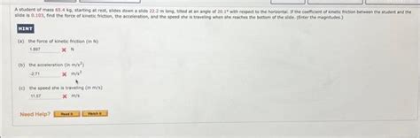 Solved A student of mass 65.4 kg, starting at rest, slides | Chegg.com