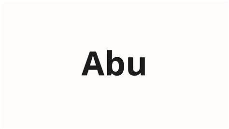 pronounce abu abu abu  russian youtube