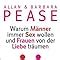 Warum M Nner Immer Sex Wollen Und Frauen Von Der Liebe Tr Umen Pease Allan Barbara Schuler