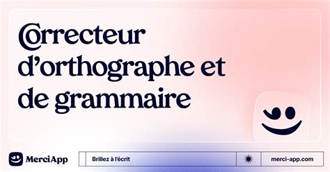 Crire Pour Le Web Le Correcteur Merciapp R Invente Le Jeu Avec