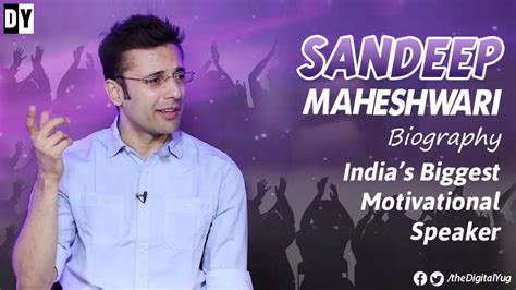 Sandeep Maheshwari Biography Indias Biggest Motivational Speaker