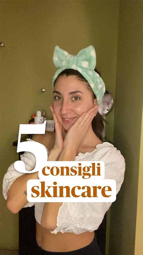 Consigli Di Bellezza Per La Cura Della Pelle Skincare Per Pelle Sana E Perfetta Consigli Di