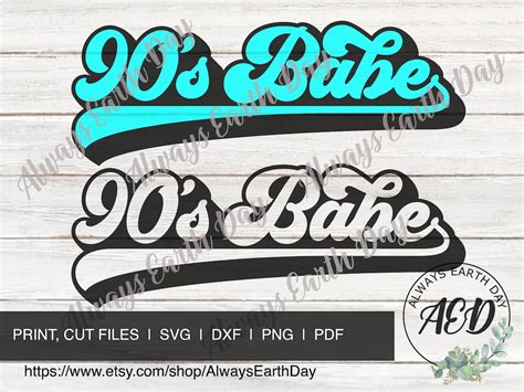 90s Babe Svg 90s Babe Shirt Svg 90s Babe Png Retro Shirt 90s Baby Good Vibes Retro Svg