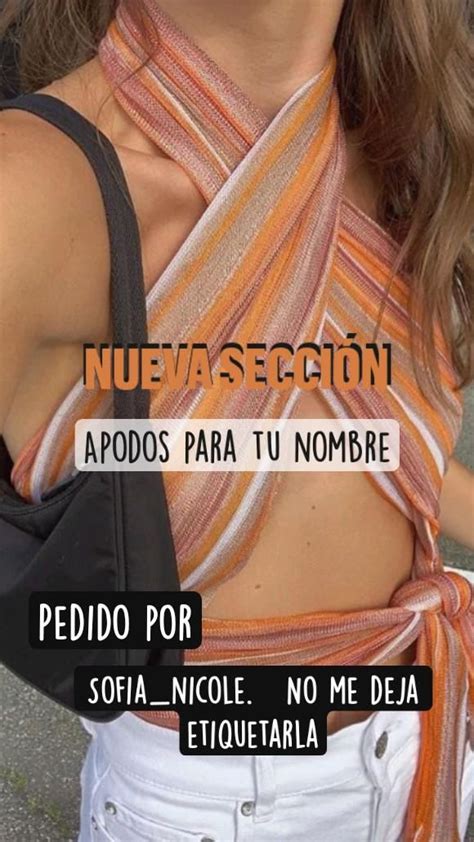 Nueva sección Apodos para tu nombre Pedido por Sofia nicole No me deja