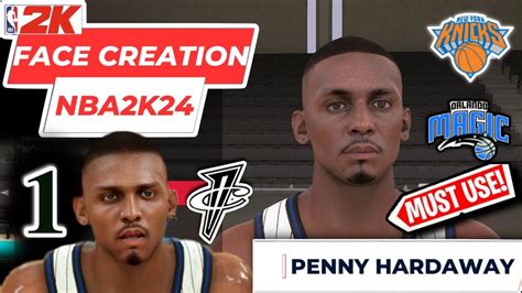 Penny Hardaway Face Creation In 2K24 BEST Penny Anfernee Hardaway