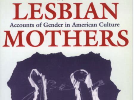 Lesbian Mothers Reviewed By Daniel Kandris The Tangent Group