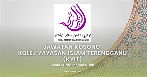 Jawatan Kosong Kolej Yayasan Islam Terengganu Kyit • Jawatan Kosong