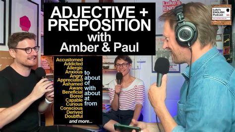 791 Adjective Preposition With Amber And Paul A P With Aandp On Lep