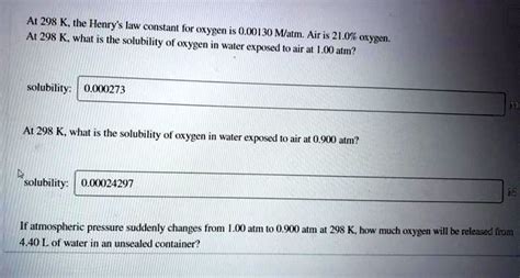 Solved At 298 K The Henrys Law Constant Lr At 298 K What Is The