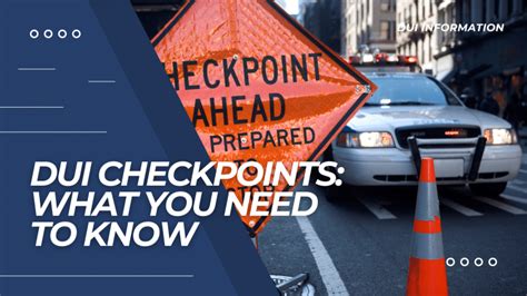 Dui Checkpoints What You Need To Know Justicearch