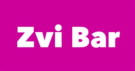 Zvi Bar - Spouse, Children, Birthday & More