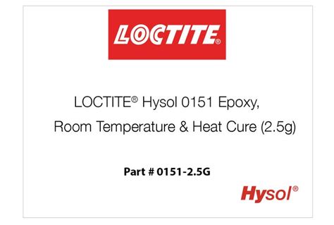 LOCTITE Hysol 0151 Epoxy Room Temperature Heat Cure 2 5g