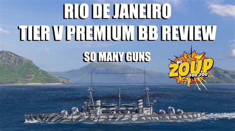 World Of Warships Rio De Janeiro Tier Premium Battleship Review Youtube