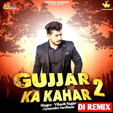 gujjar ka kahar  dj remix