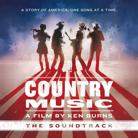 Country Music A Film By Ken Burns The Soundtrack Amazon Co Uk