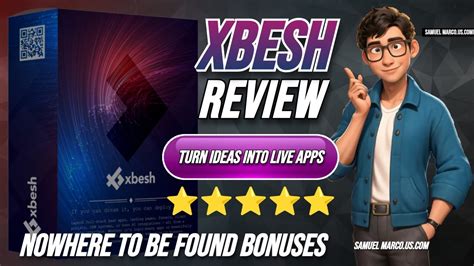 xbesh review oto bonuses xbesh ai saas apps   min xbesh