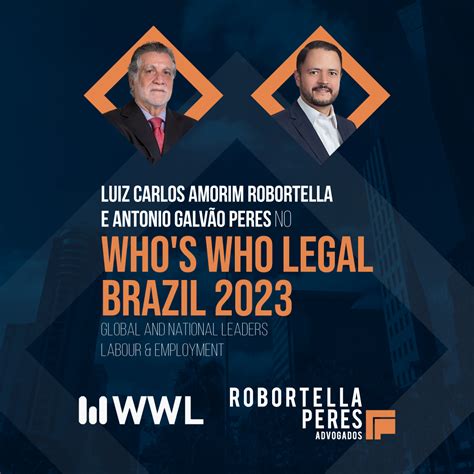 Luiz Carlos Amorim Robortella E Antonio Galv O Peres No Whos Who Legal