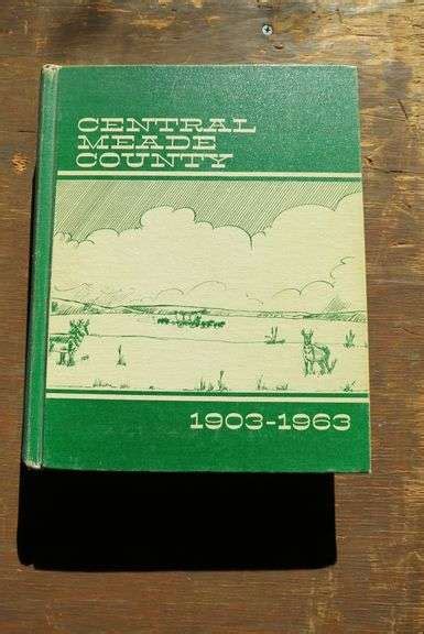 BOOK OF CENTRAL MEADE COUNTY 1903 1963 McPherson Auction Realty