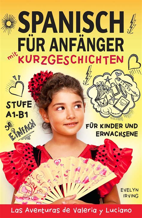 Spanisch Fur Anfanger Spanisch Lernen Mit Kurzen