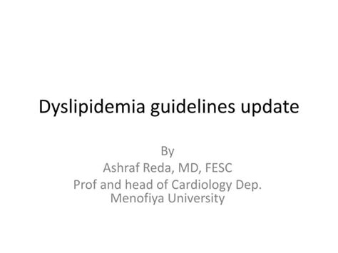 Dyslipidemia Guideline Review The Transatlantic Differences Ppt