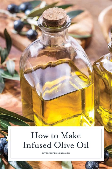 How To Make Infused Olive Oil Homemade Infused Olive Oil