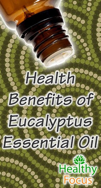 16 Proven Benefits Of Eucalyptus Essential Oil Healthy Focus