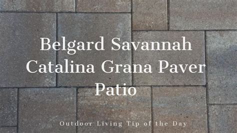 Belgard Savannah Catalina Grana Paver Patio YouTube