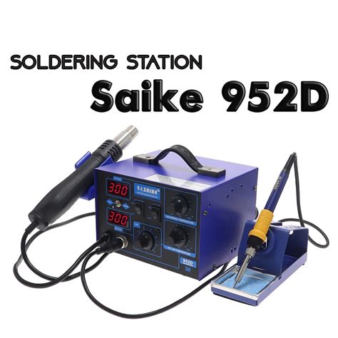 SAIKE 952D 2 In 1 SMD Rework Soldering Station Hot Air Gun Solder Iron Shopee Malaysia