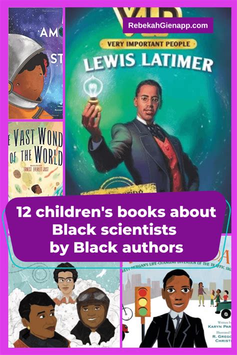 12 children's books about Black scientists and inventors by Black authors