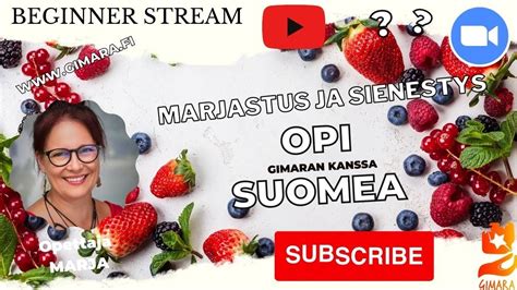 Opi Suomea Marjastus Ja Sienestys Beginner Livestream Youtube