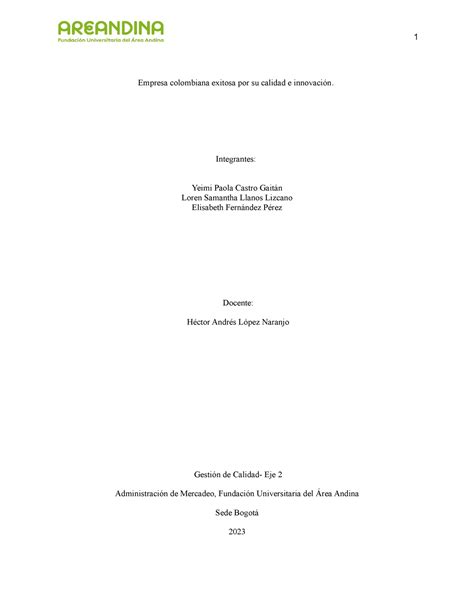 Gestión de calidad eje 2 - 1 Empresa colombiana exitosa por su calidad