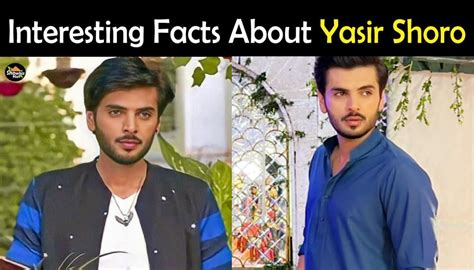 yasir shoro biography age height wife drama list showbiz hut