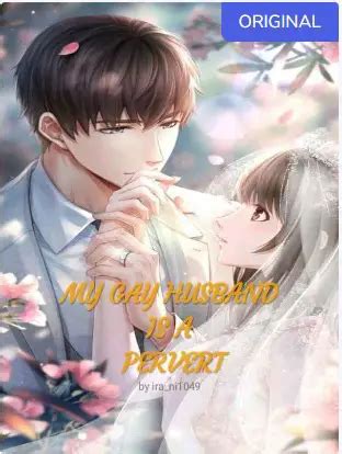 My Gay Husband Is A Pervert Read On Webnovel Ettron Books