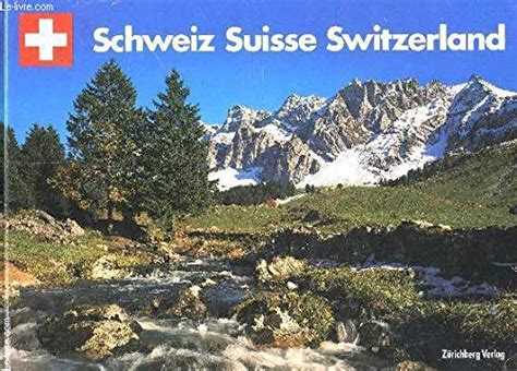 Switzerland Sigrist Martin 9783952009215 Amazon Books