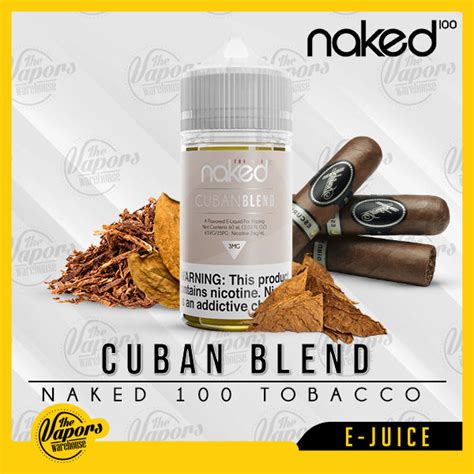 Naked 100 E Liquid Cuban Blend The Vapors Warehouse