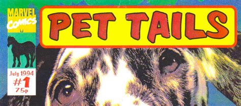 Marvel UK Memories: Pet Tails – downthetubes.net