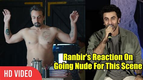 Ranbir Kapoor Reaction On Nude Scene In Movie Sanju Official Trailer