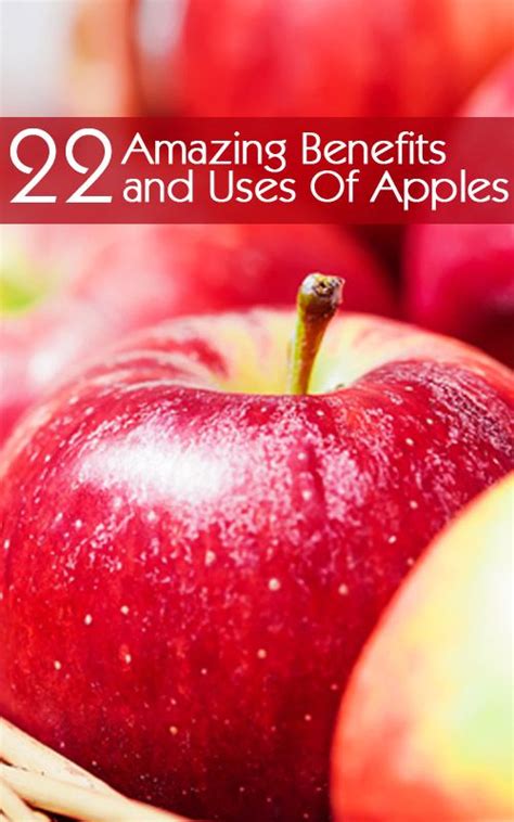 22 Amazing Benefits And Uses Of Apples Apple Benefits Apple Health Benefits Apple Diet