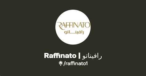 Raffinato | رافيناتو | Instagram | Linktree