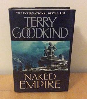 Naked Empire By Goodkind Terry Near Fine Hardcover 2003 1st Edition M C Wilson