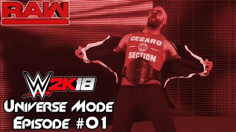 Wwe 2k18 Universe Mode Episode 1 The Return Youtube