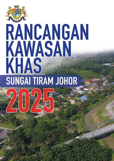 Hebahan Rancangan Kawasan Khas Sungai Tiram Johor 2025 Portal Rasmi